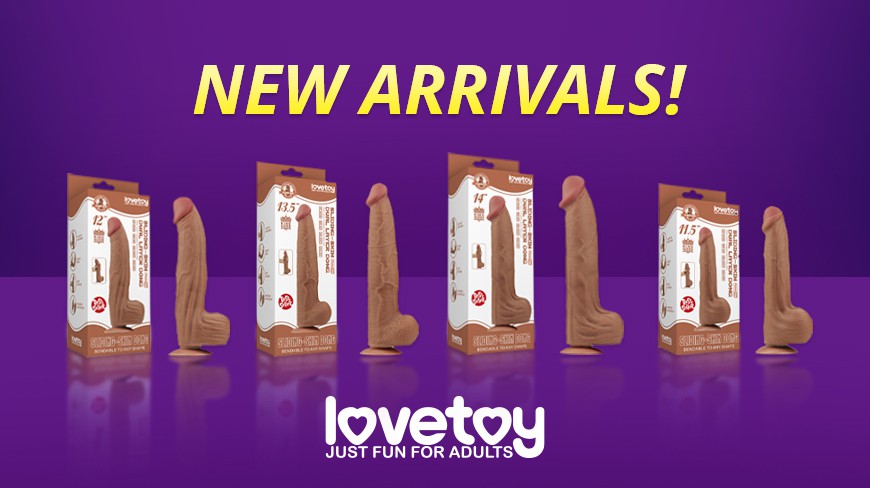 NEW ARRIVALS FROM LOVETOY: SLIDING SKIN DILDO'S AND MUCH MORE!